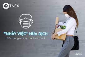 Cân nhắc nhảy việc trong mùa dịch