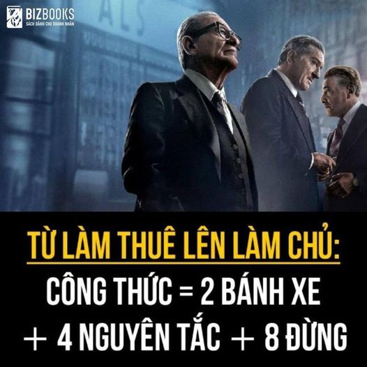 TỪ LÀM THUÊ LÊN LÀM CHỦ: CÔNG THỨC 2 BÁNH XE, 4 NGUYÊN TẮC, 8 ĐỪNG