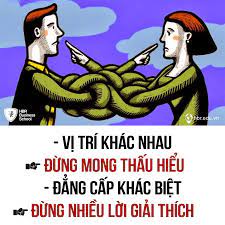 "CHUYỆN THỪA THÃI NHẤT ĐỜI NGƯỜI: CỐ GẮNG HIỂU NHỮNG NGƯỜI KHÔNG CÙNG ĐẲNG CẤP